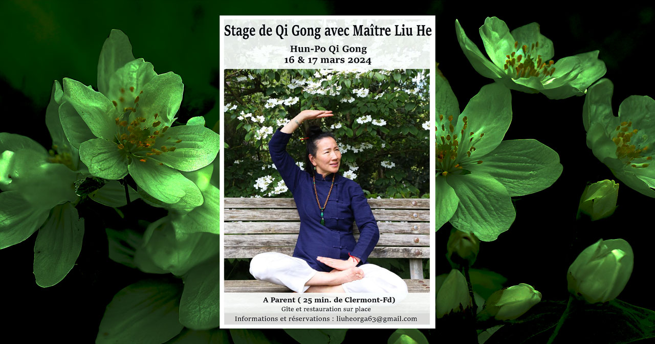 Stage Hun et Po – Qigong Taoïste avec Maître Liu He